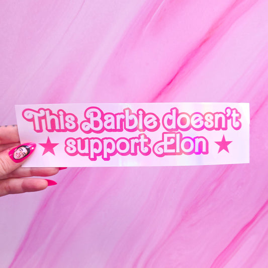 This Barbie doesn't support Elon Bumper Sticker, 8.3 x 2.2 in.