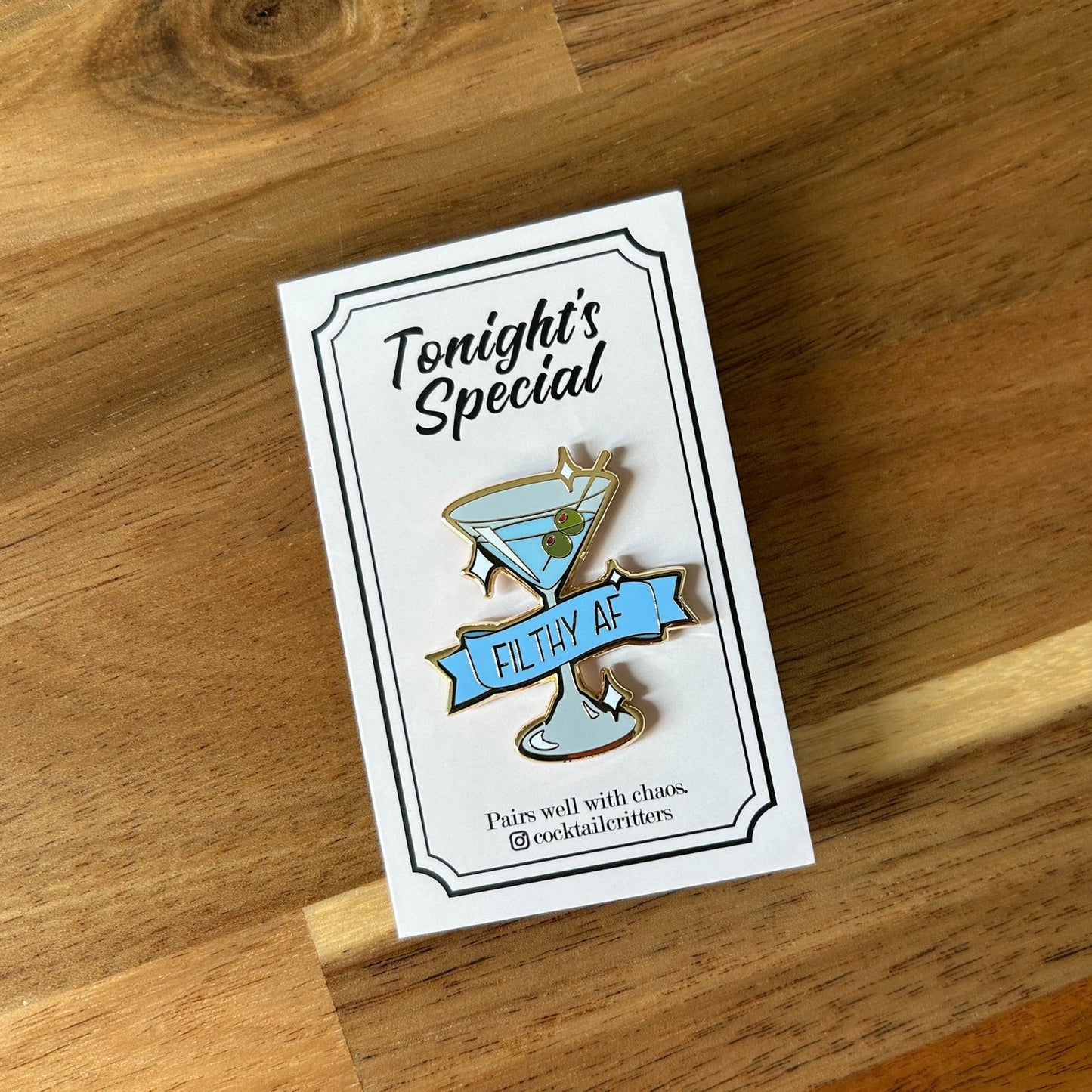 Dirty Martini (Filthy AF) Cocktail Pin