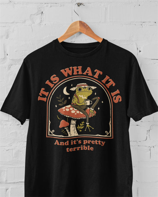 'It Is What It Is' Shirt