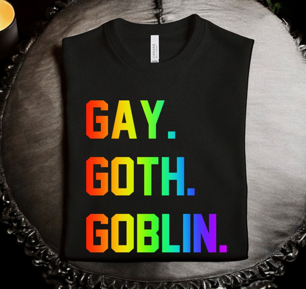 Rainbow Gay. Goth. Goblin. T-shirt