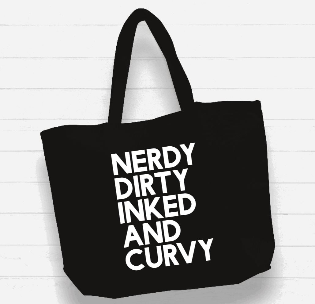 Beach Bag / XL Tote Bag - "nerdy, dirty, inked and curvy"