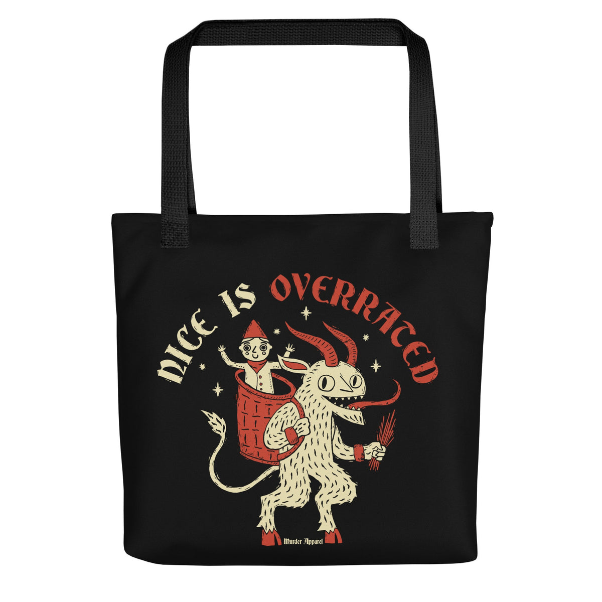 Nice Is Overrated Tote