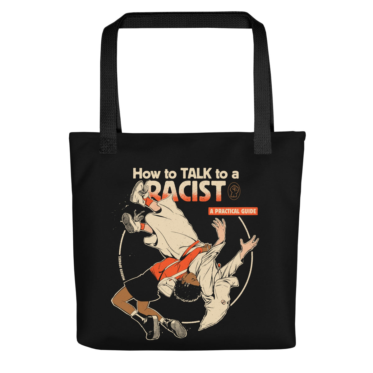 Talk To A Racist Tote