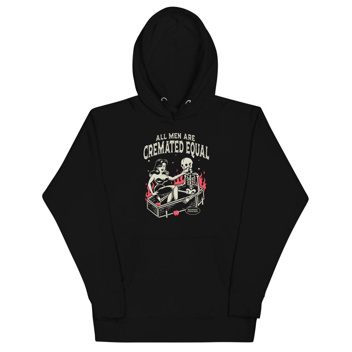 All Men Are Cremated Equal Hoodie