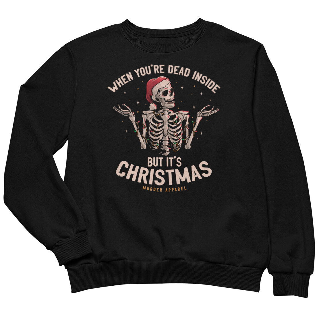 Christmas Dead Inside Sweatshirt