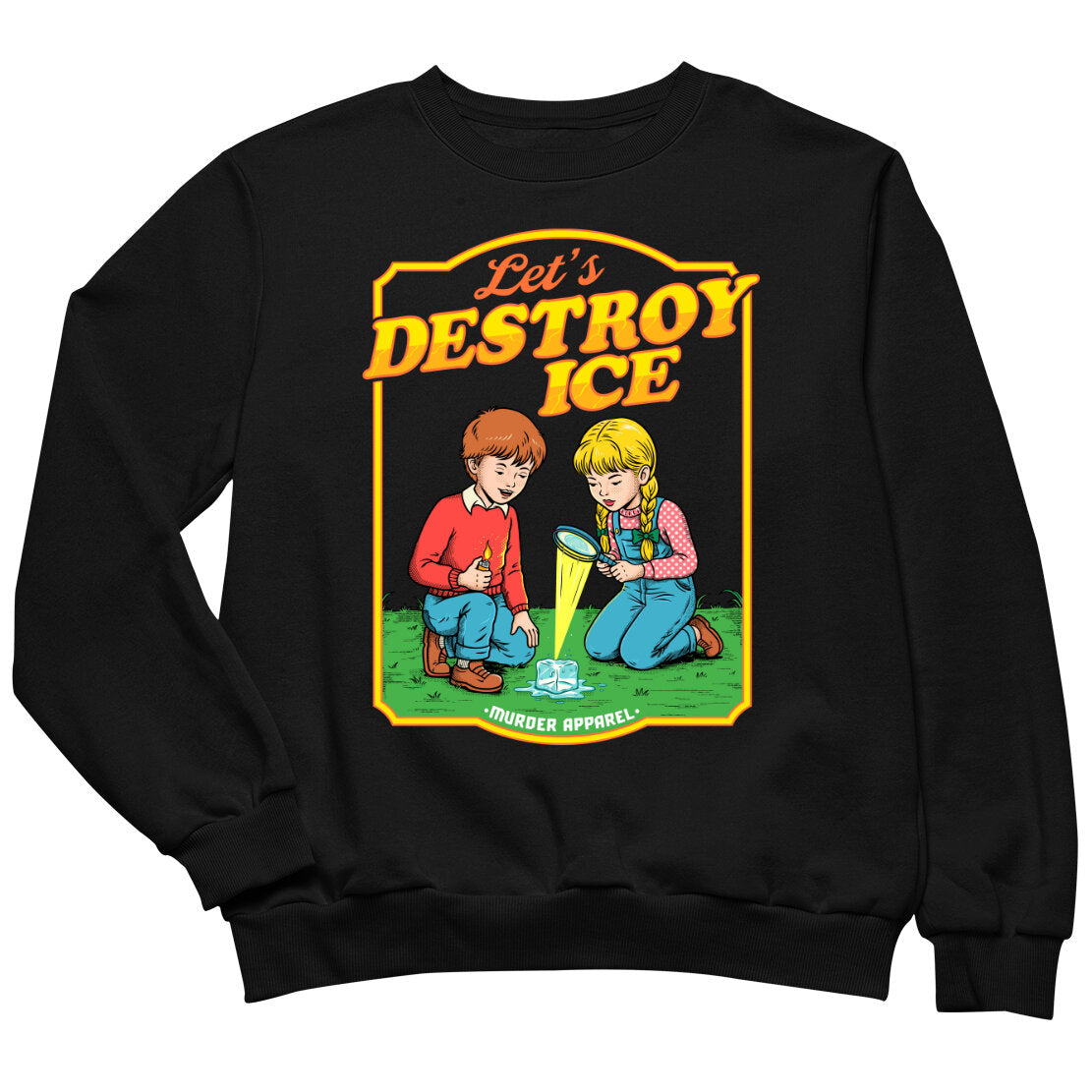 Destroy ICE Sweatshirt