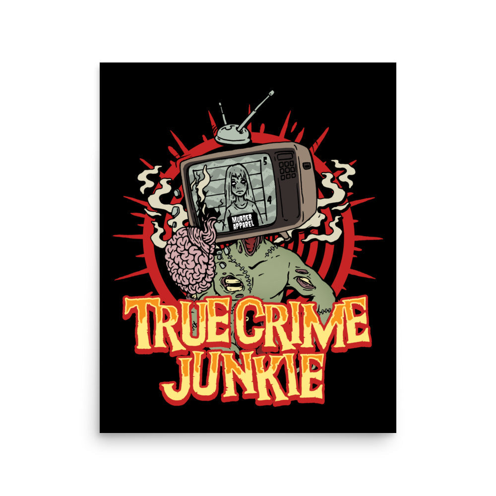 True Crime Junkie Poster