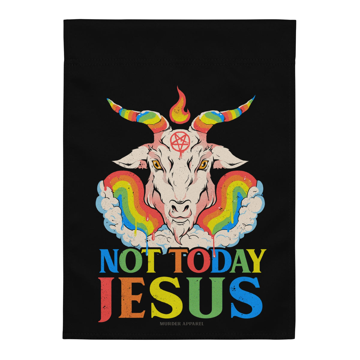 Not Today Jesus Flag
