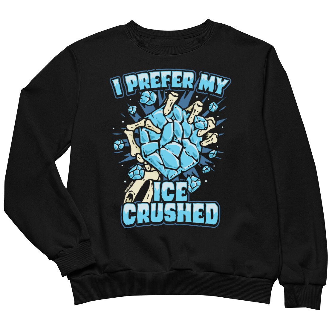 Crushed ICE Sweatshirt