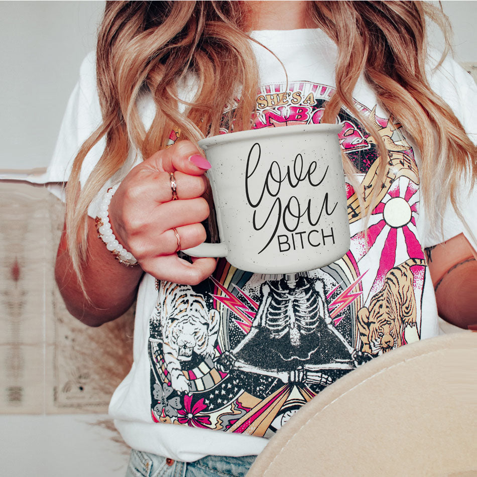 Love You Bitch 14.5oz
