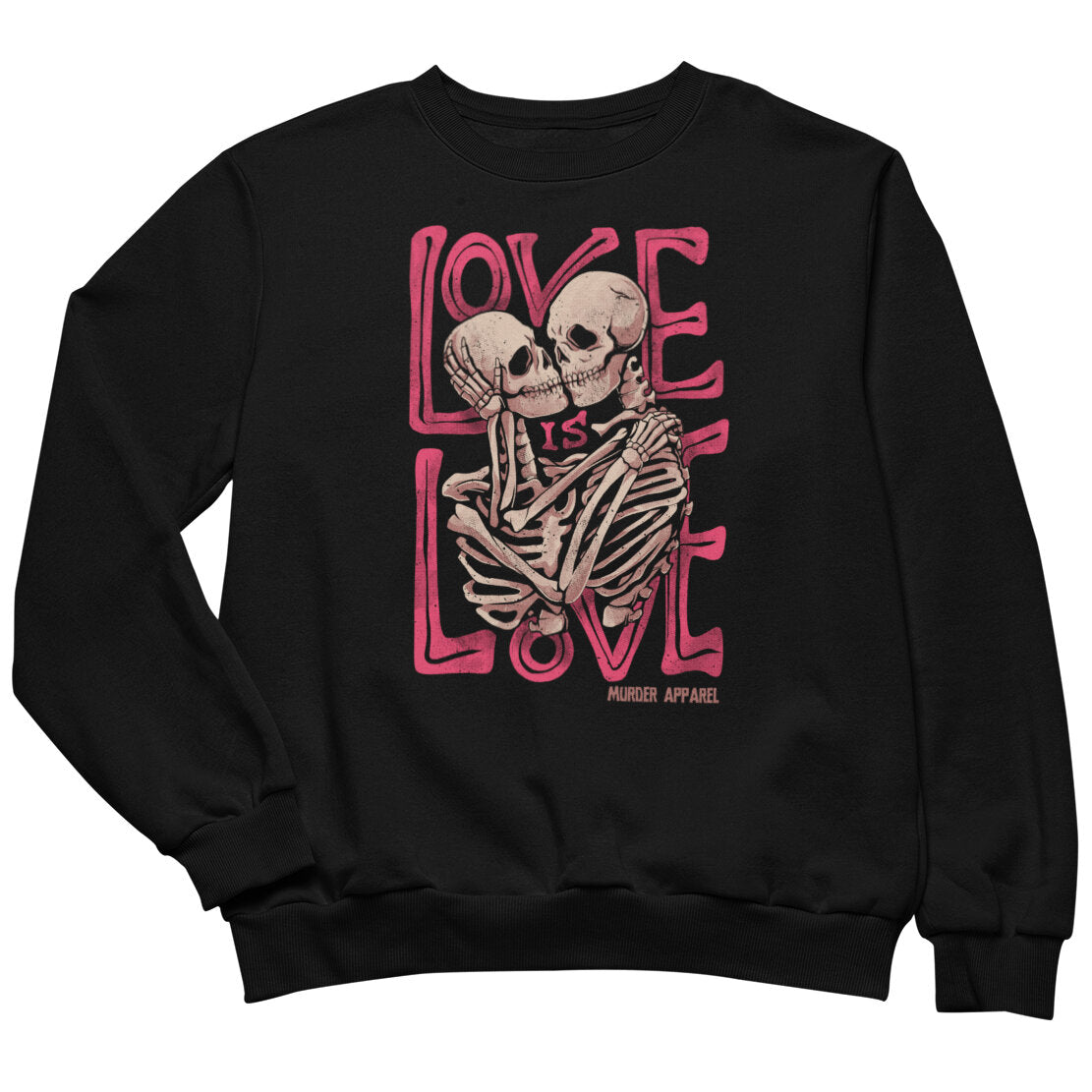 Love Is Love Sweatshirt