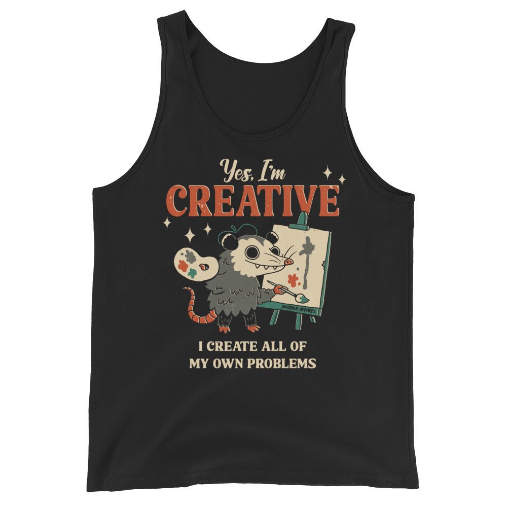 I Create My Own Problems Tank