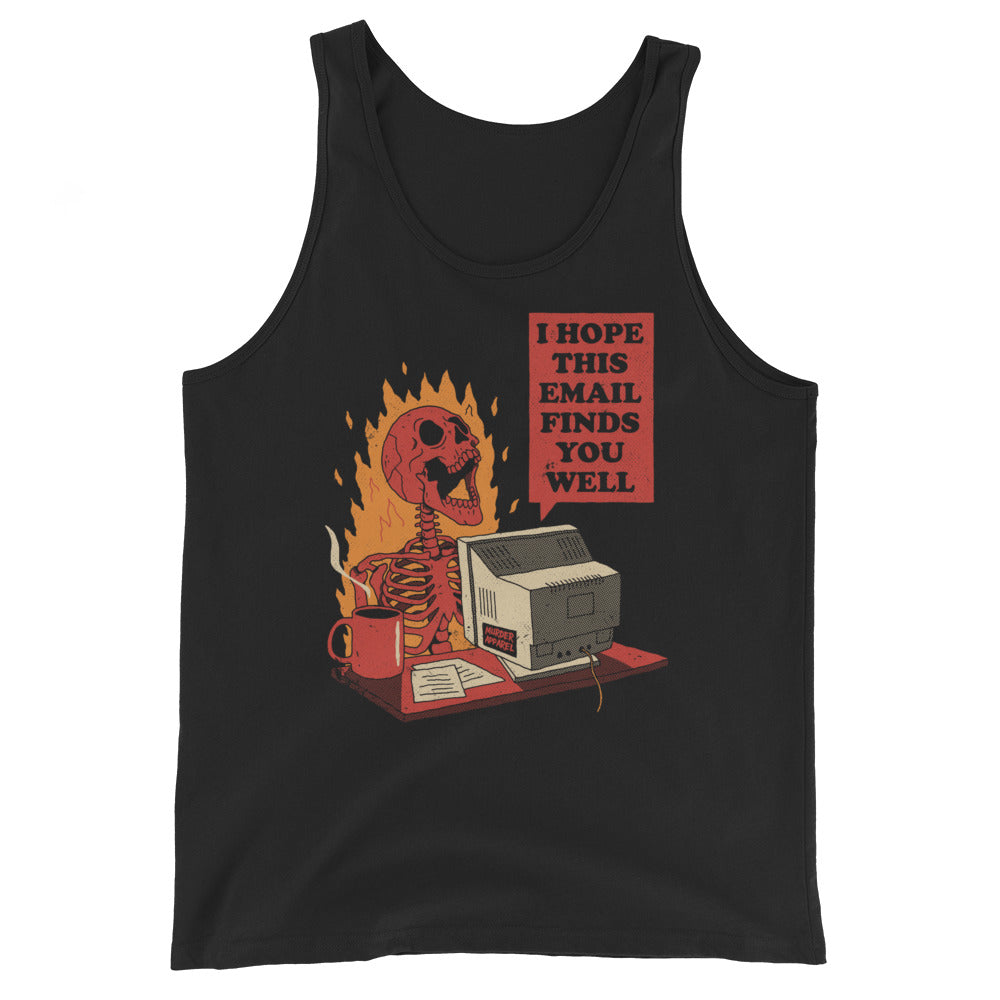 I Hope this Email Finds You Tank