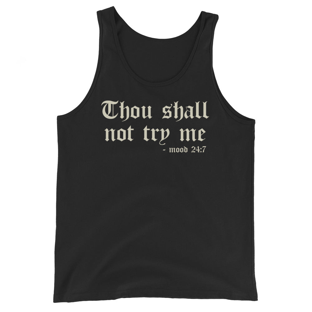 Thou Shall Not Try Me Tank