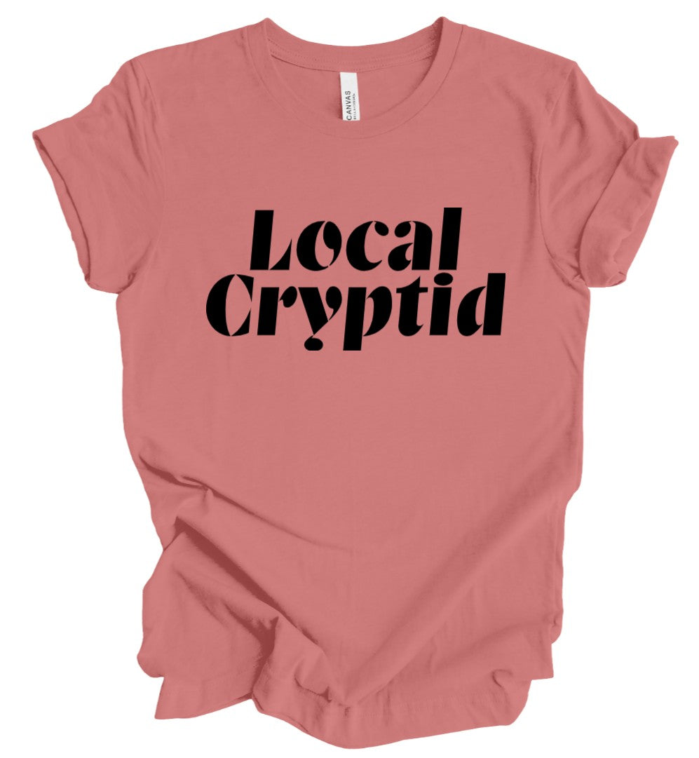 Local Cryptid - DUSTY ROSE - T-Shirt