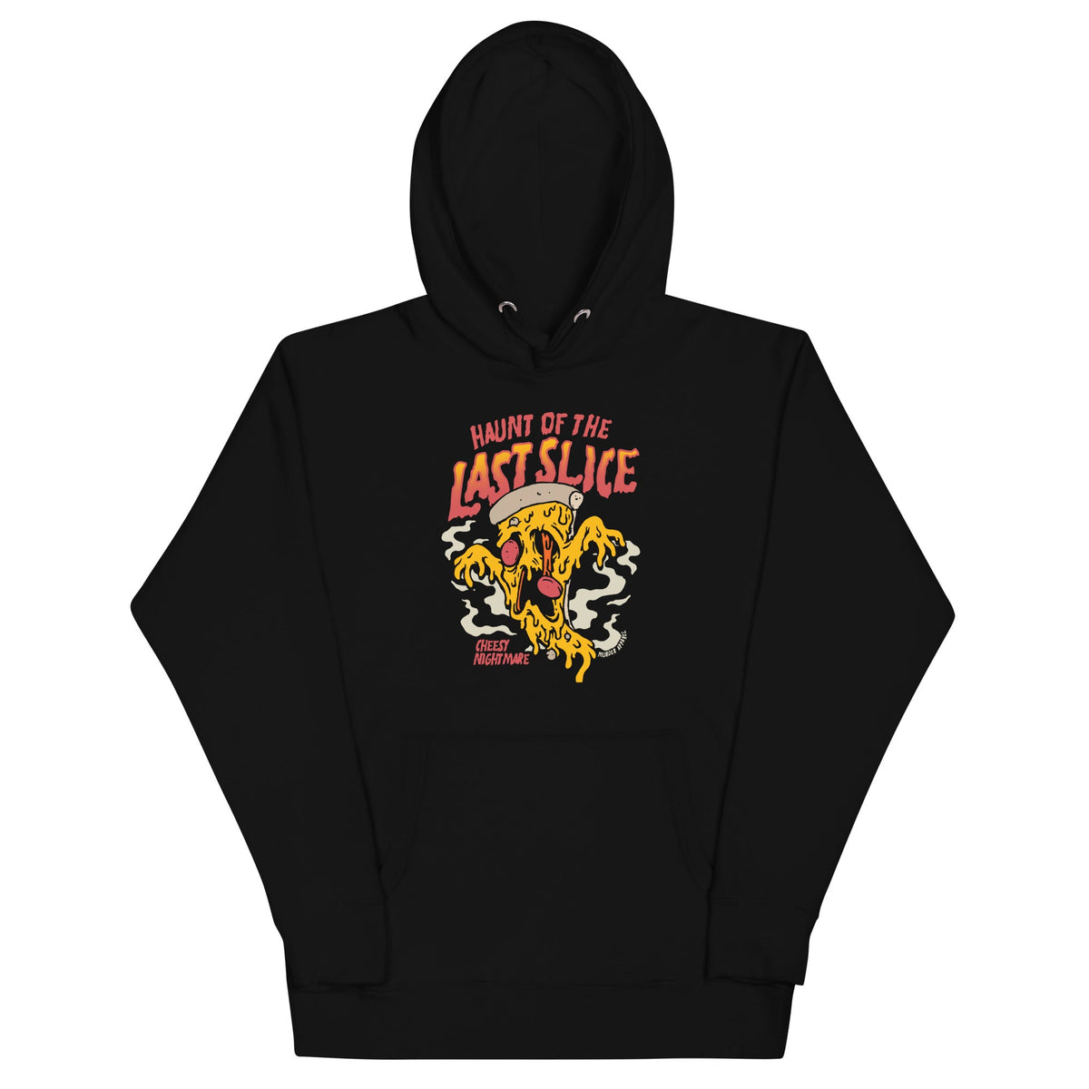 Haunt Of The Last Slice Pizza Hoodie