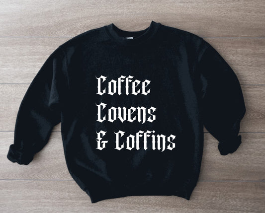 Coffee Covens and Coffins Pullover