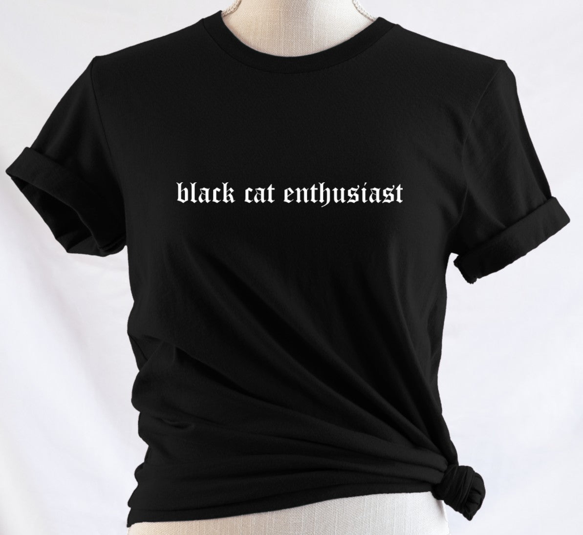 black cat enthusiast - Available in T-Shirt, Pullover, Hoodie, Tank or Long Sleeve
