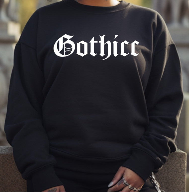 Gothicc - Available in T-Shirt, Pullover, Hoodie, Tank or Long Sleeve