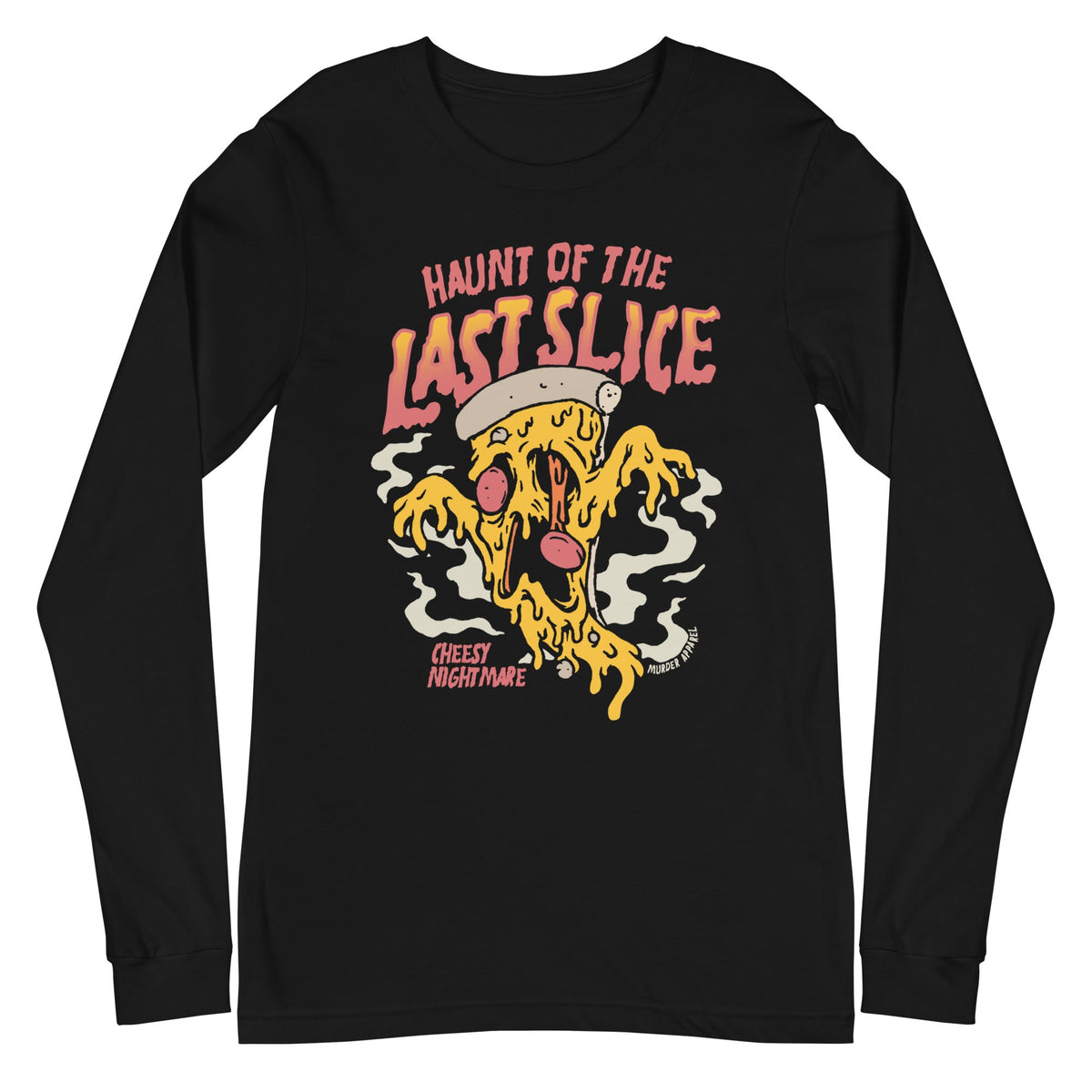 Haunt Of The Last Slice Pizza Long Sleeve Shirt