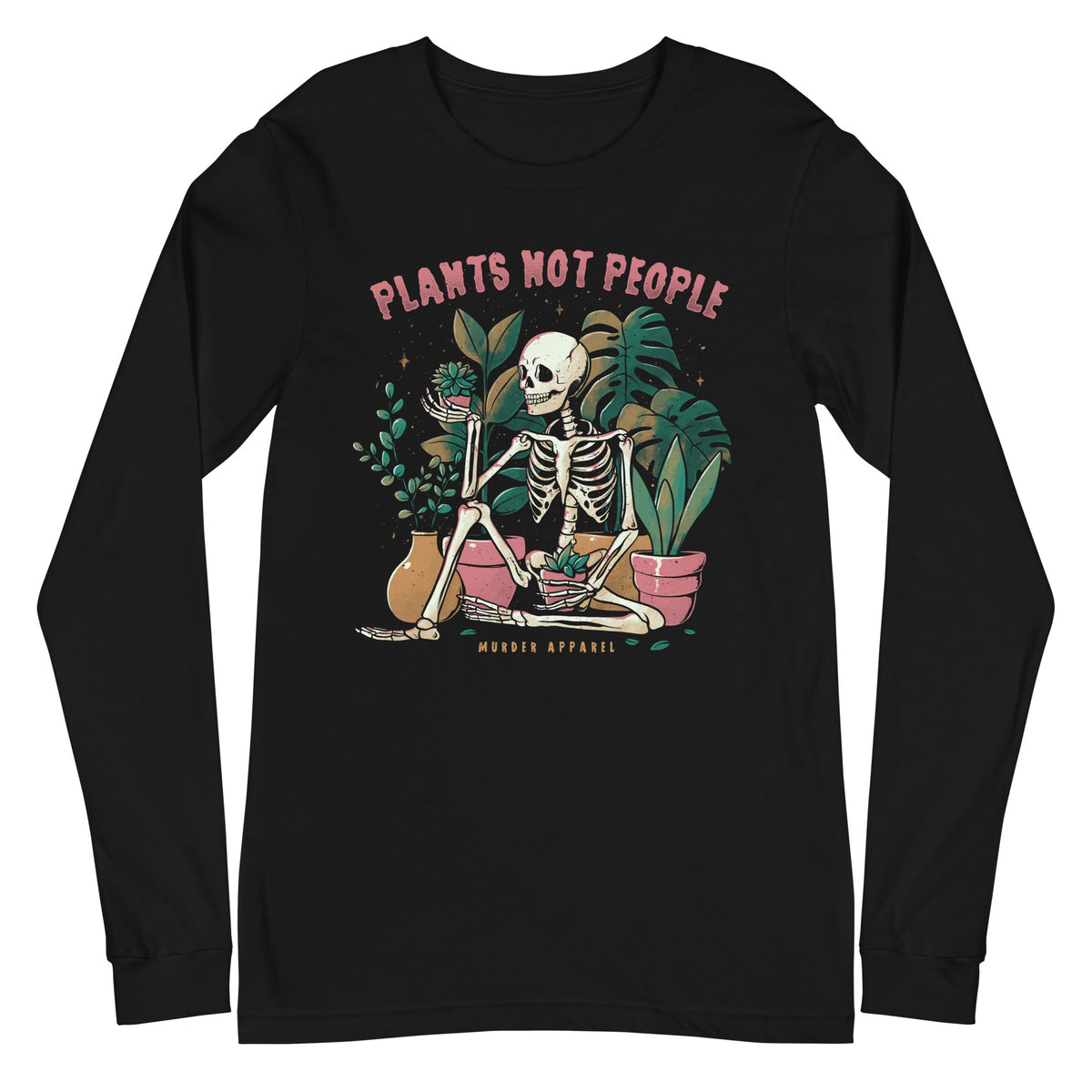 Plants Not People Long Sleeve Shirt