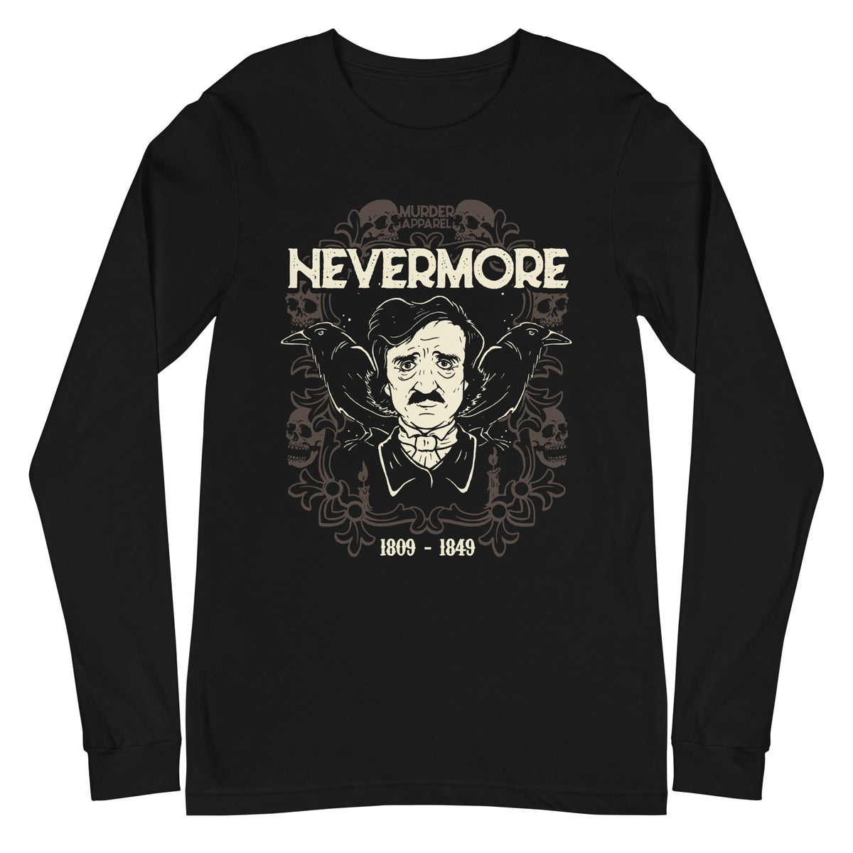 Edgar Allan Poe Nevermore Long Sleeve Shirt