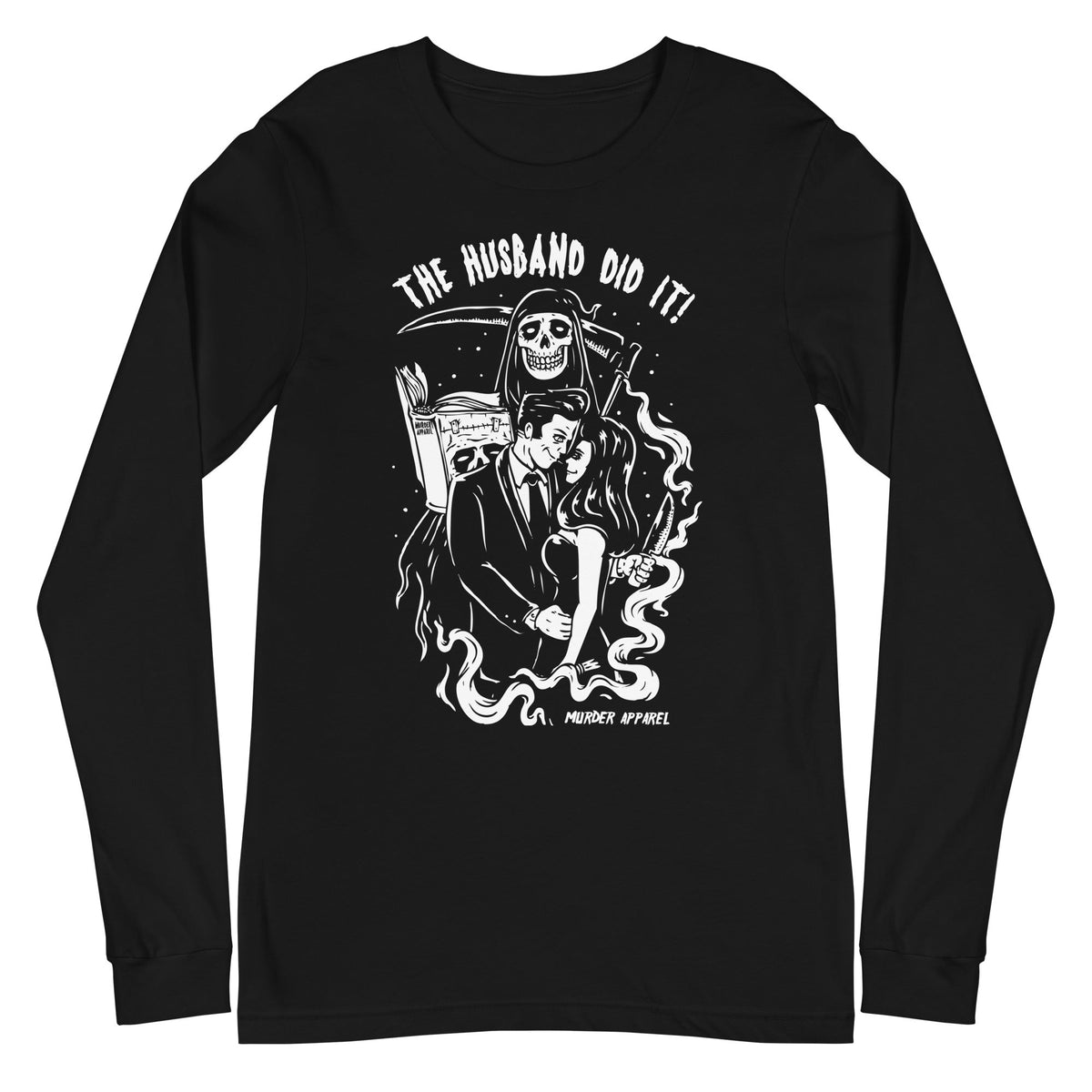 The Husband Did It Long Sleeve Shirt