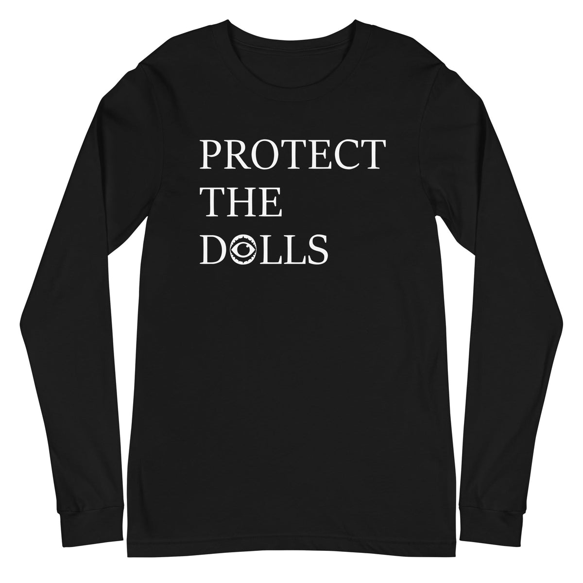 Protect The Dolls Long Sleeve Shirt