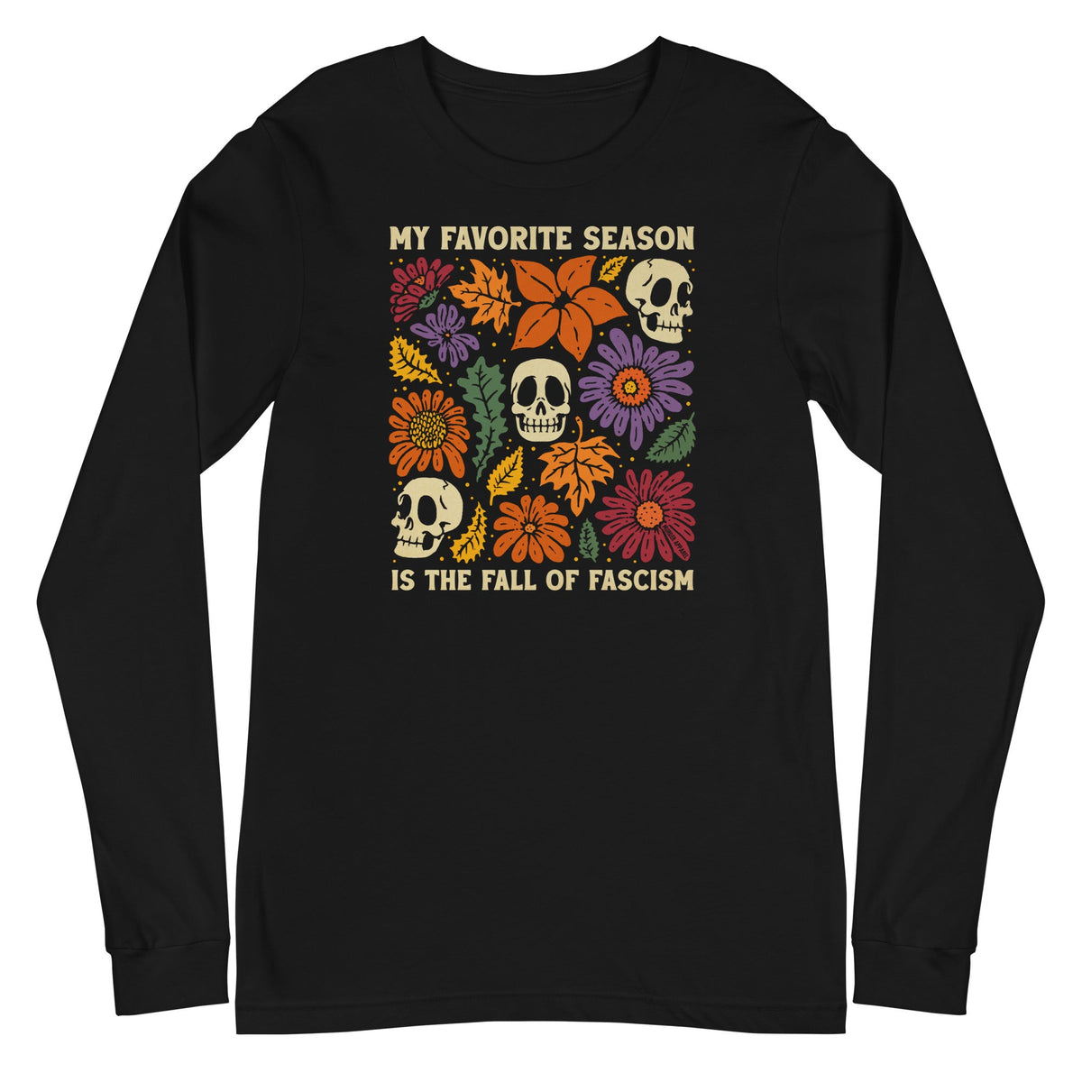 Fall Of Fascism Long Sleeve Shirt
