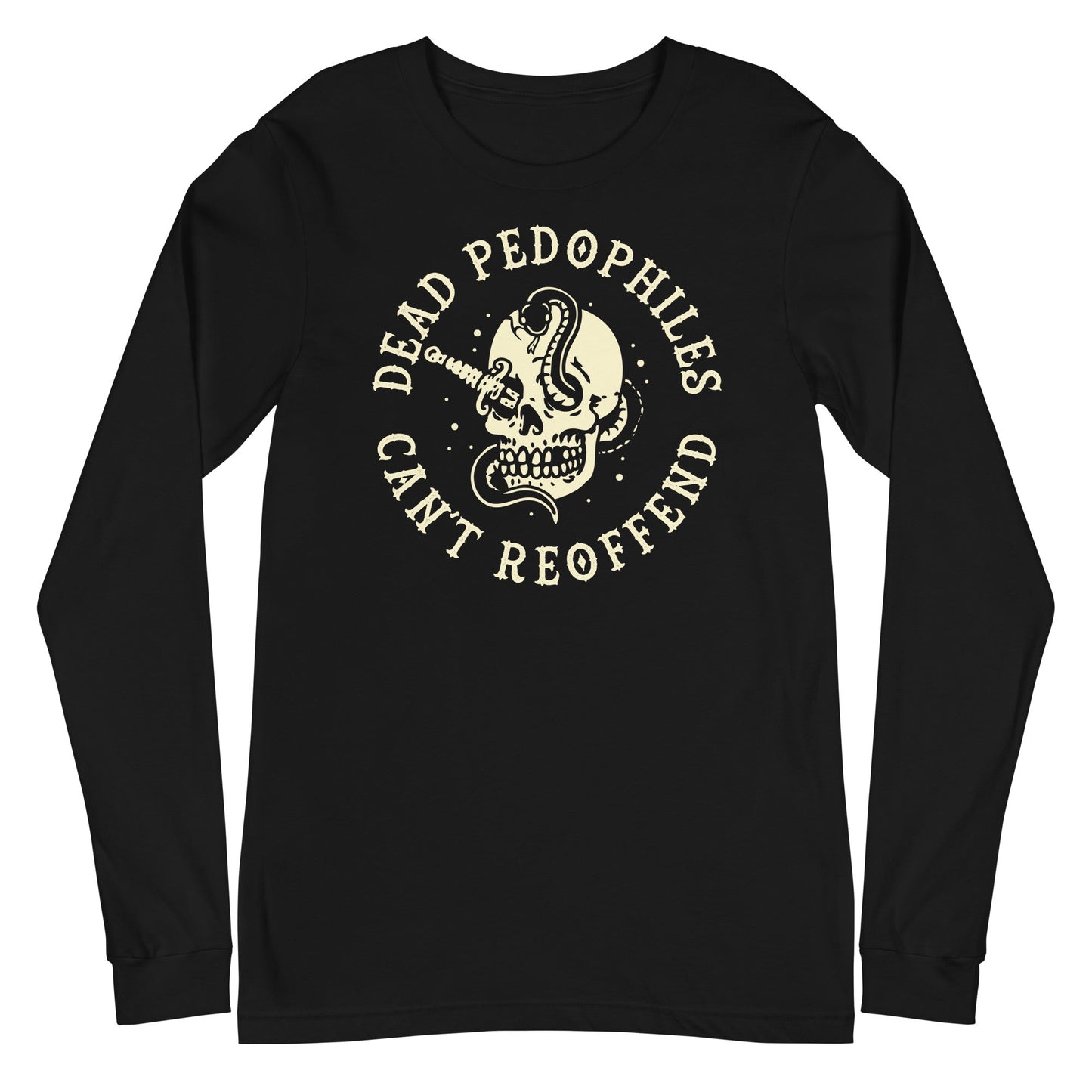 Dead Pedophiles Long Sleeve Shirt