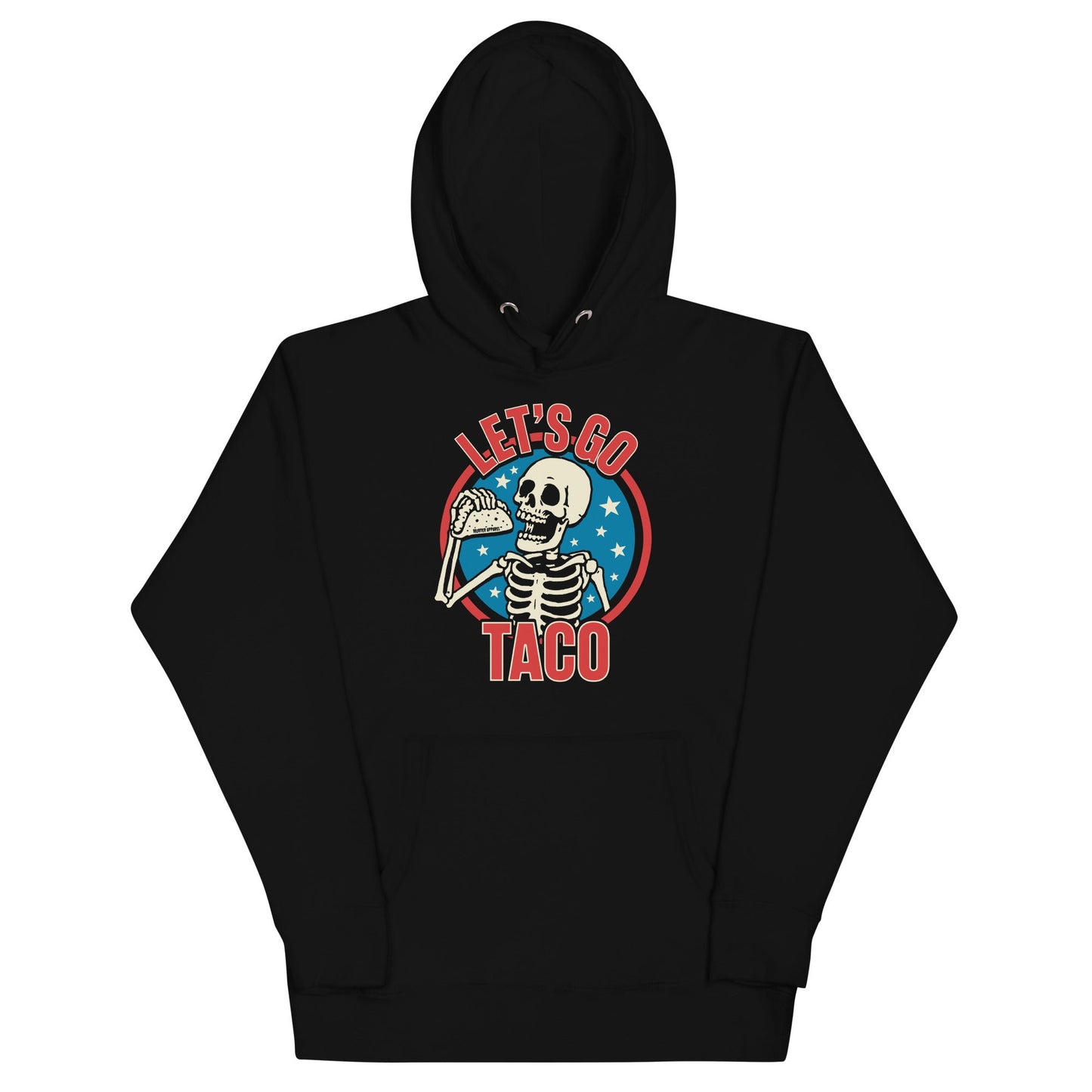 Let's Go TACO Hoodie