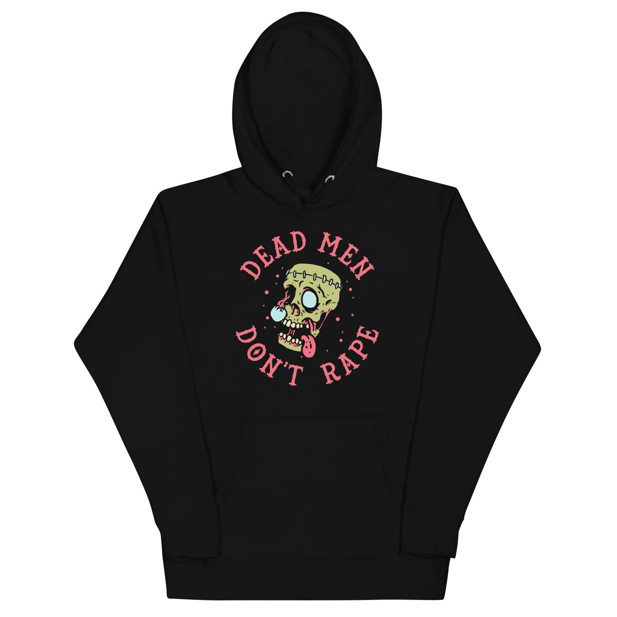 Dead Men Don't Rape Hoodie