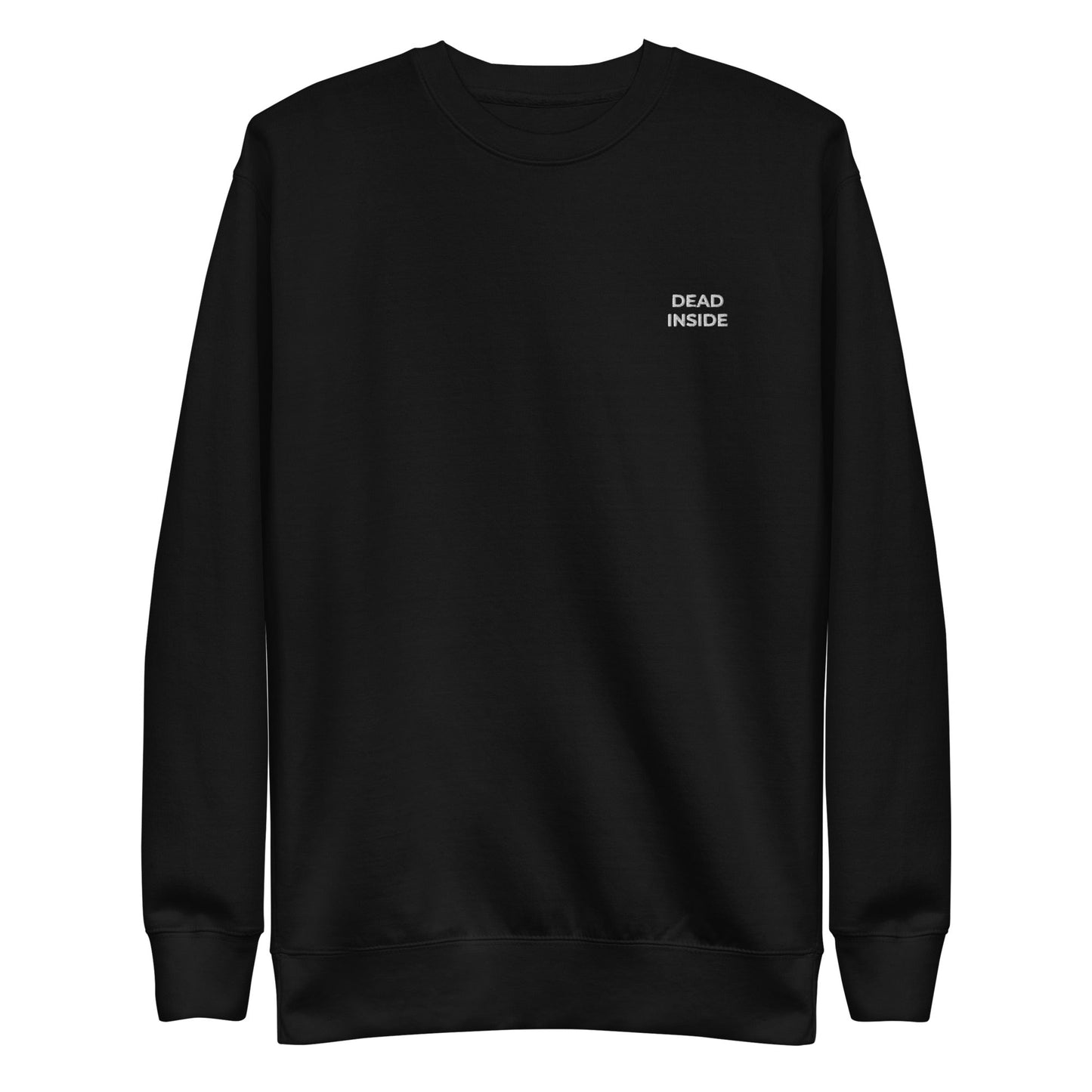 Dead Inside Sweatshirt