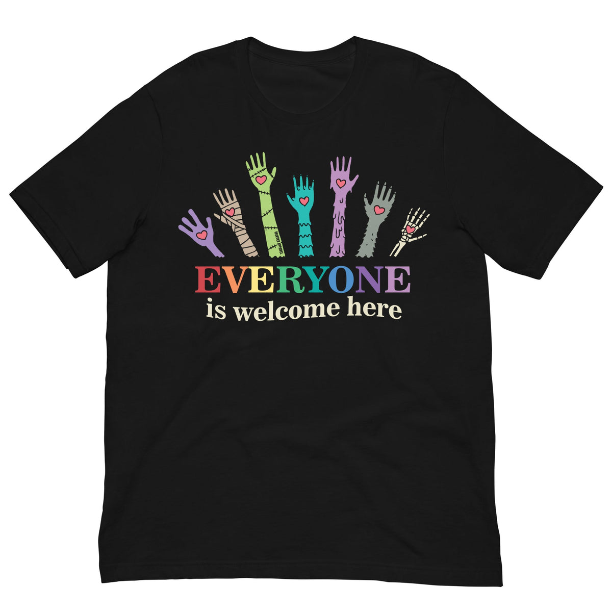 Everyone Is Welcome Here T-shirt