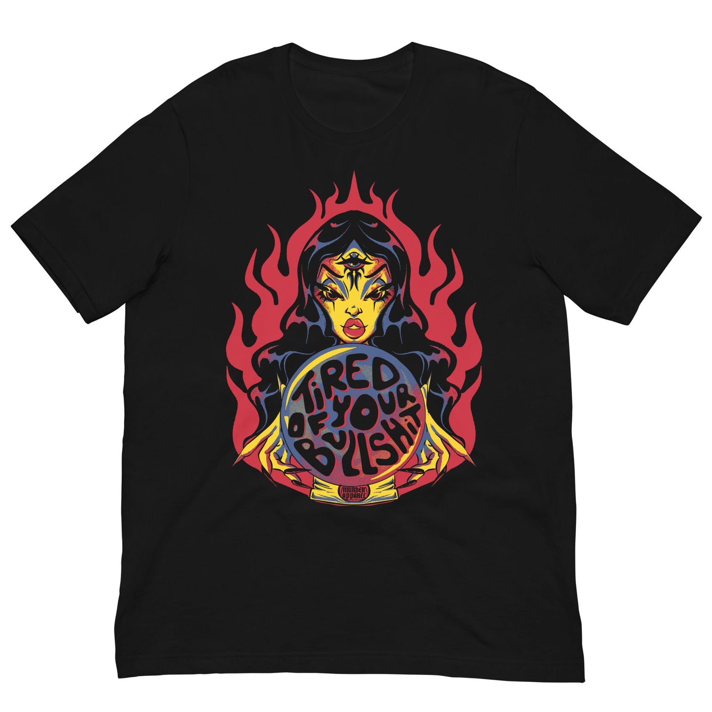 Tired Of Your Bullshit T-shirt