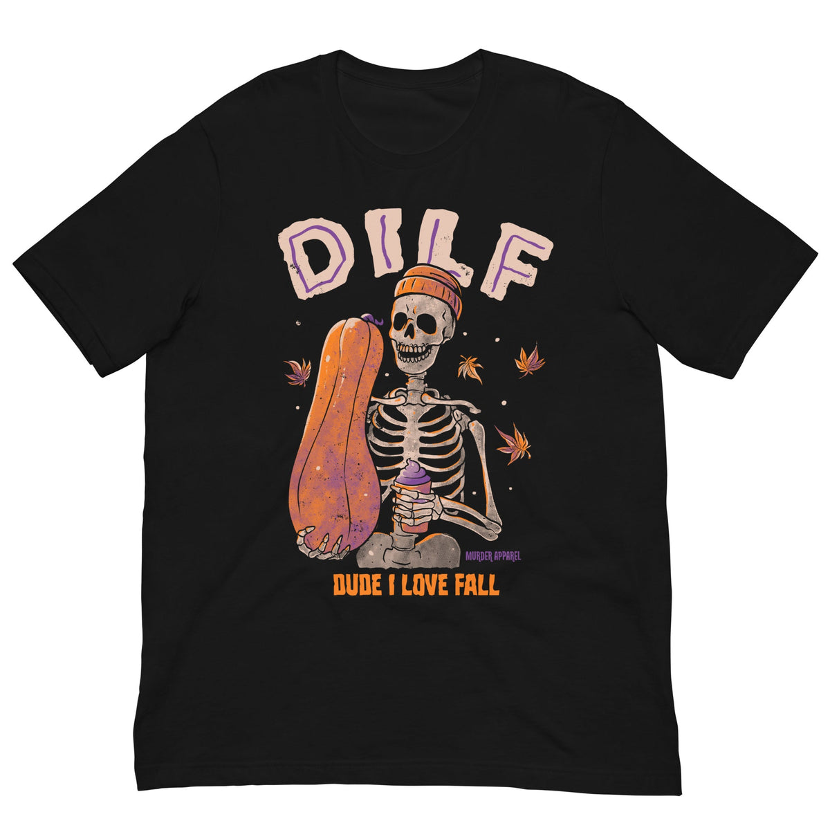 Dude I Love Fall DILF T-shirt