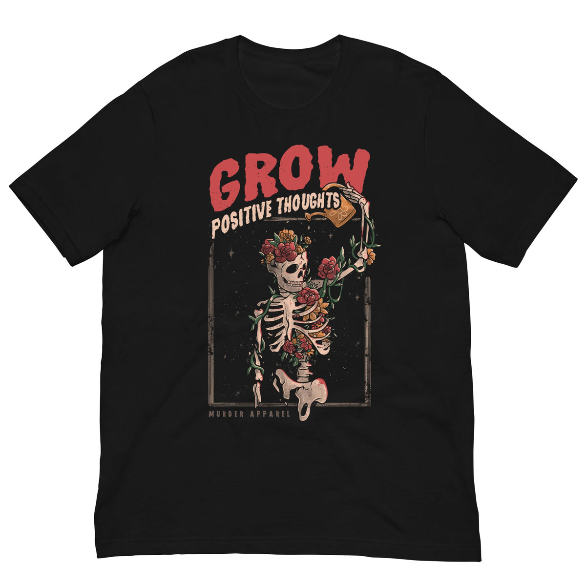 Grow Positive Thoughts T-Shirt