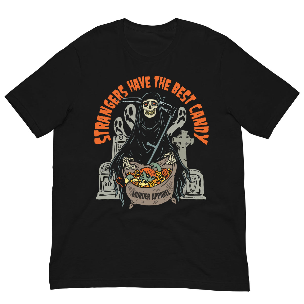 Strangers Have The Best Candy T-Shirt