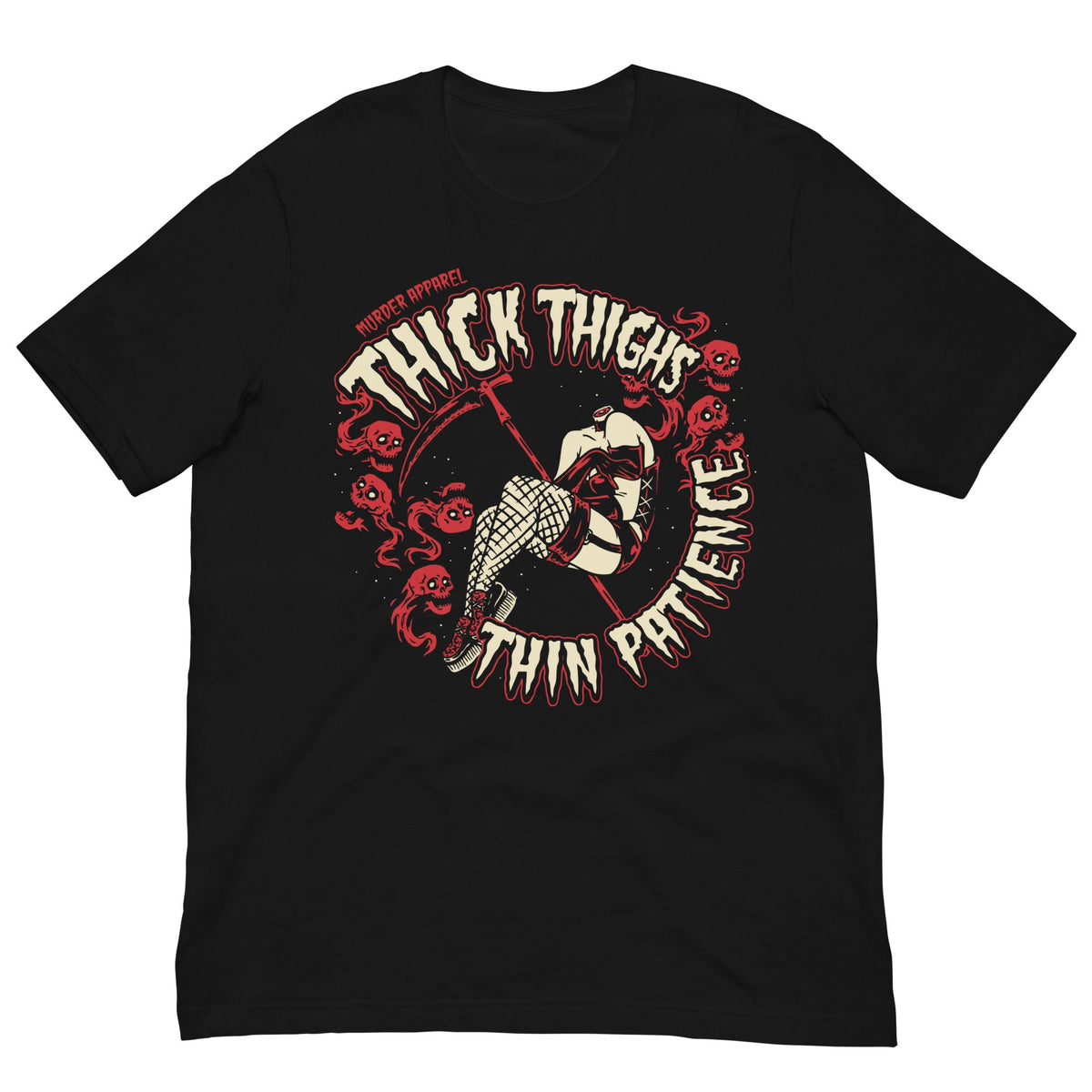 Thick Thighs Thin Patience T-Shirt