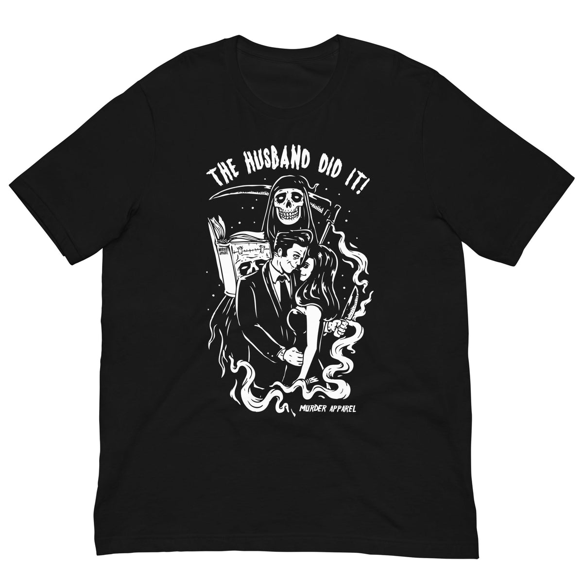 The Husband Did It T-Shirt