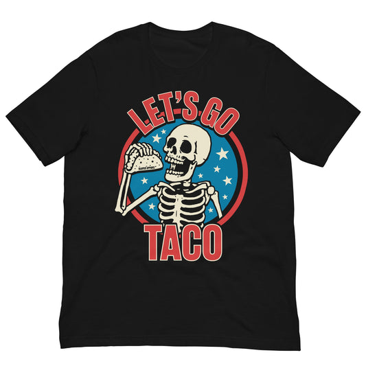 Let's Go TACO T-shirt