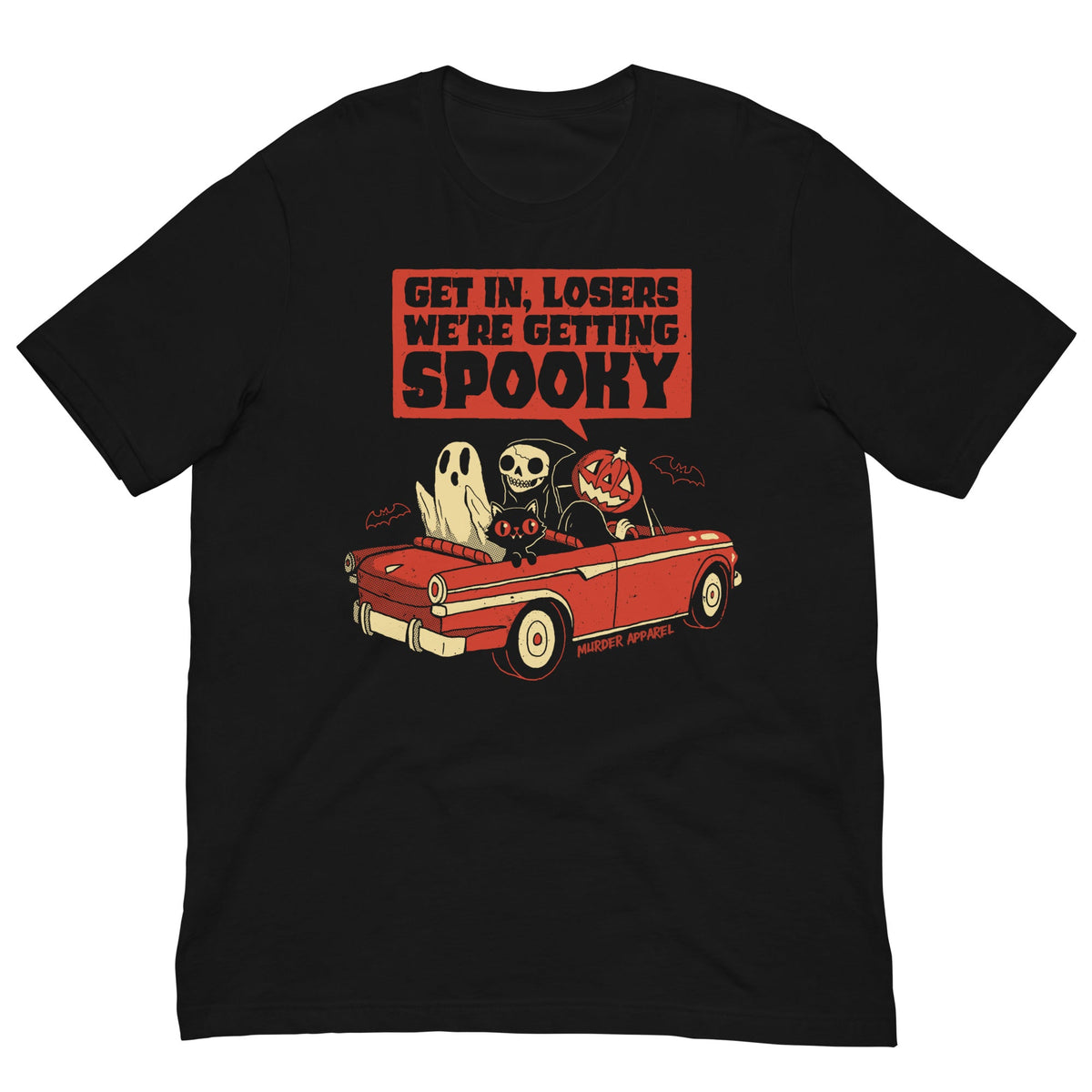 We're Getting Spooky T-shirt