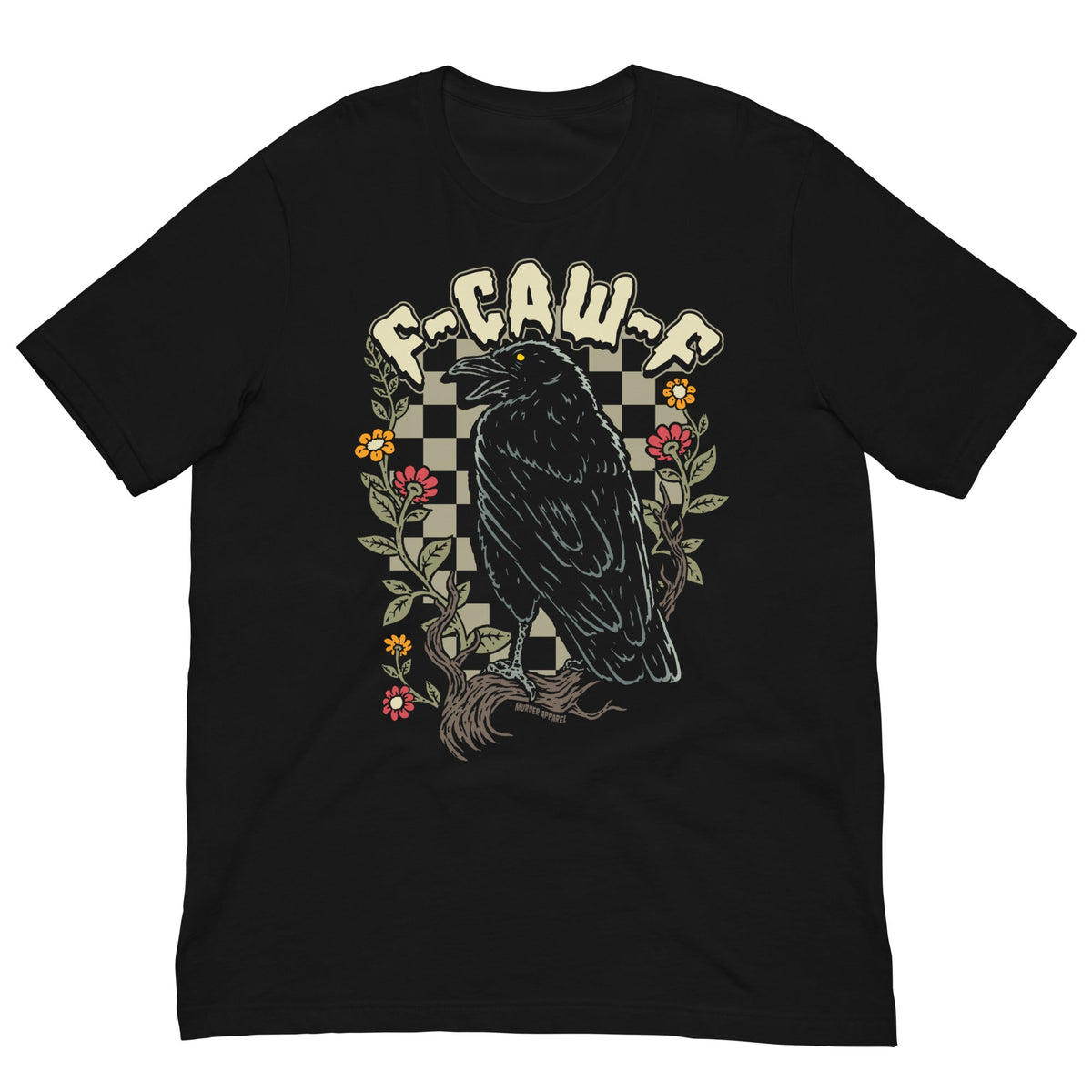 F-CAW-F T-shirt