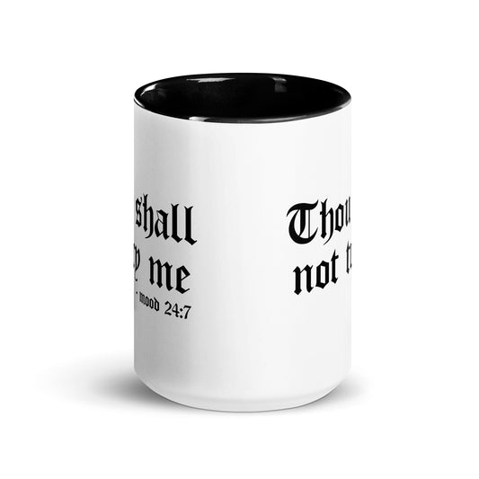 Thou Shall Not Try Me Mug