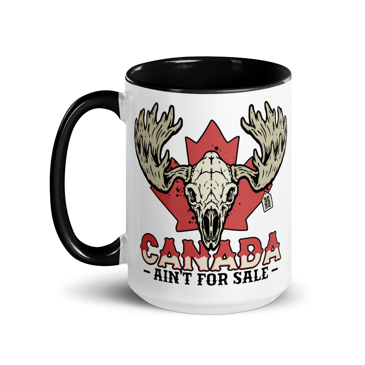 Canada Ain't For Sale Mug