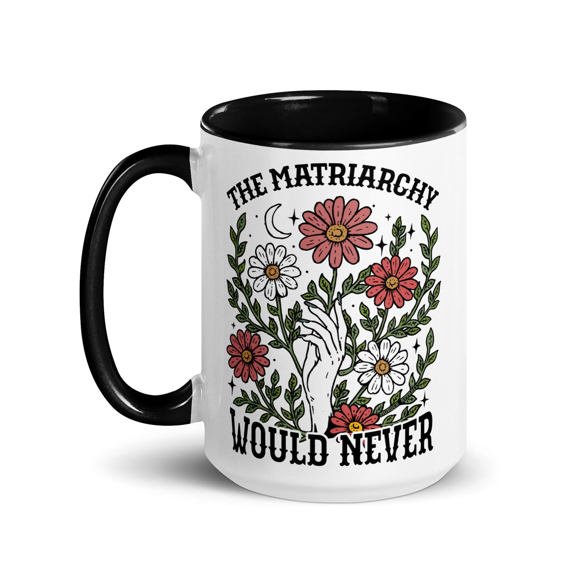 The Matriarchy Would Never Mug