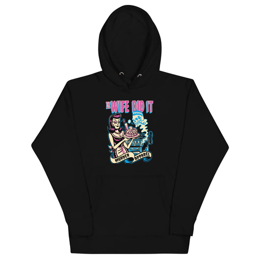The Wife Did It Hoodie