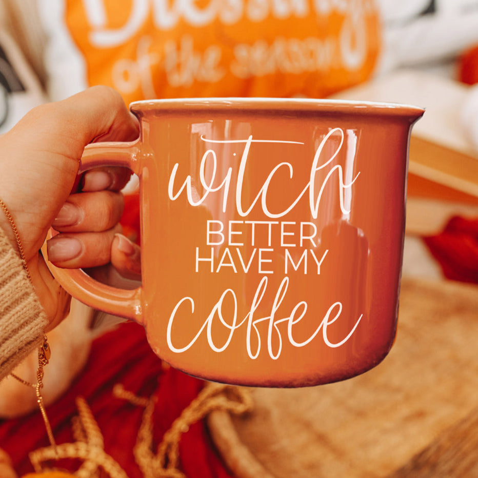 Witch Better Have Mug