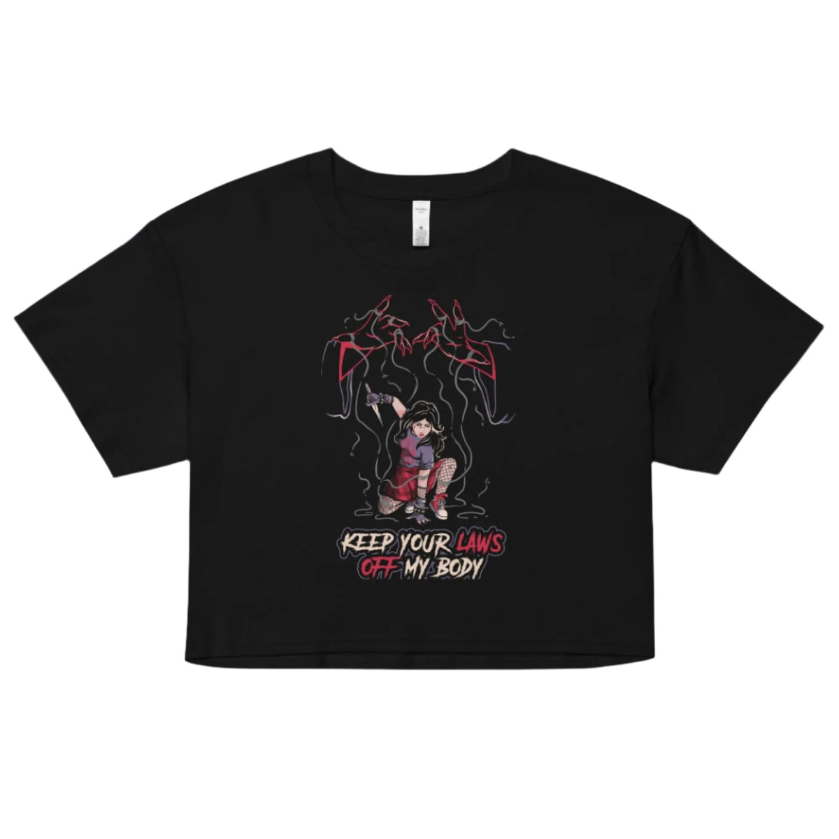 Keep Your Laws Off My Body Crop Top