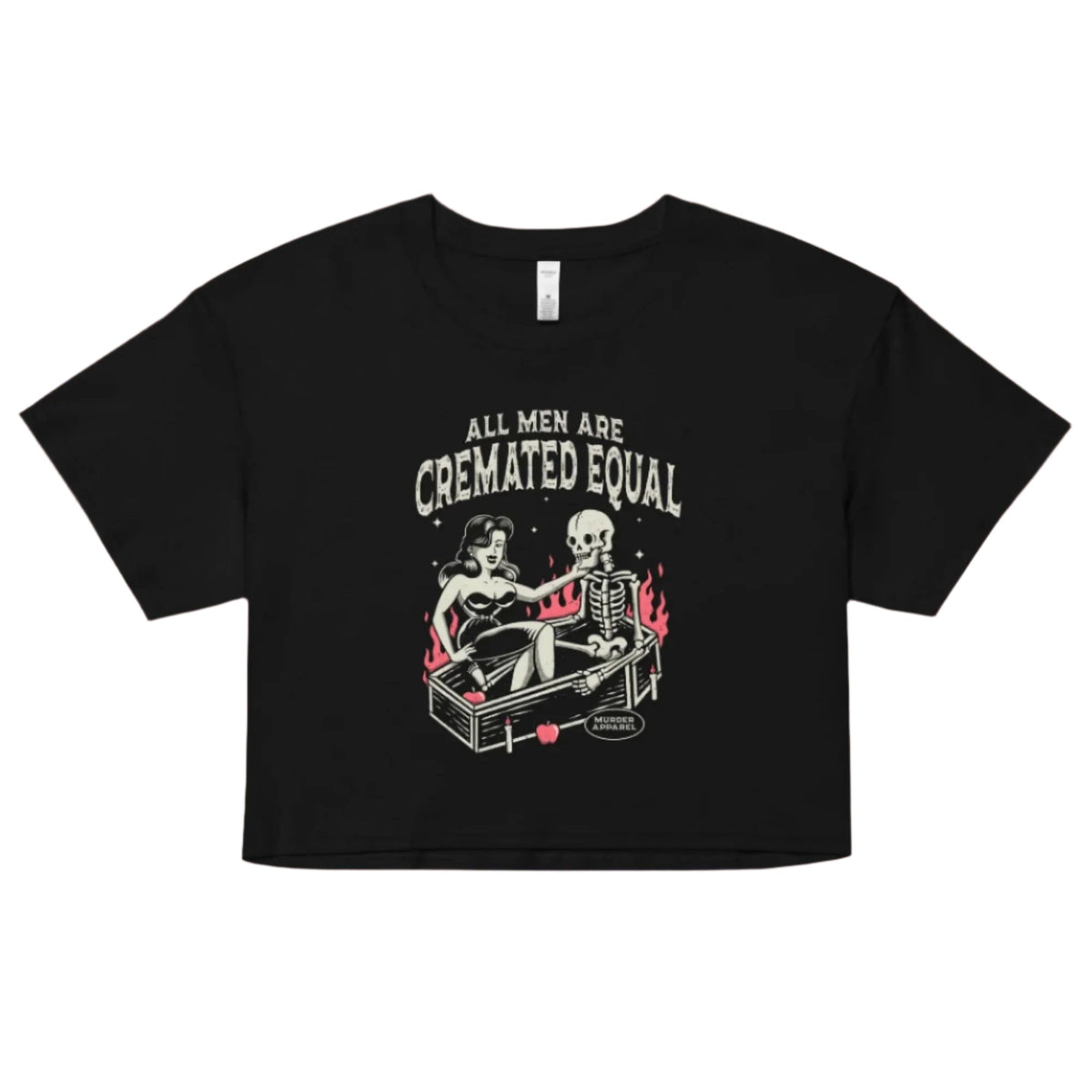 All Men Are Cremated Equal Crop Top